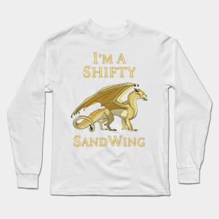 I'm a Shifty SandWing Long Sleeve T-Shirt